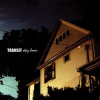 Transit - Stay Home